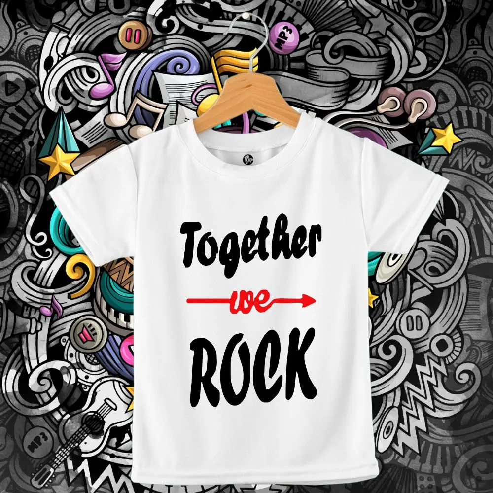 Together We Rock T-Shirts for the Family